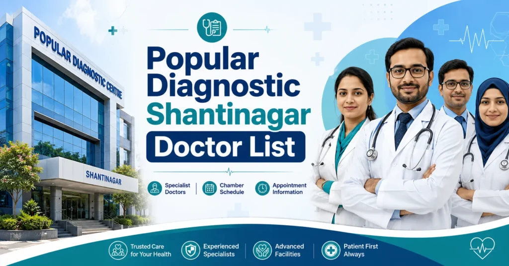 popular diagnostic shantinagar doctor list